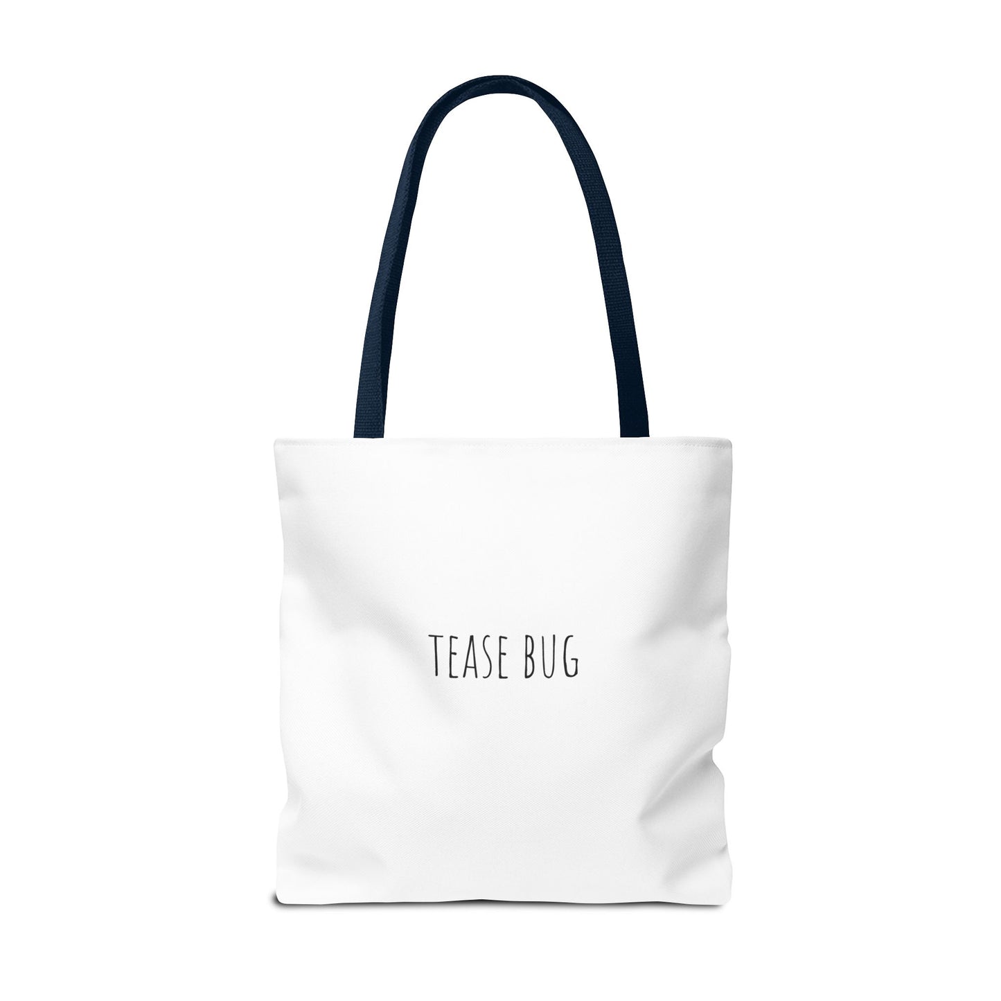 Tease Bug -Tote Bag