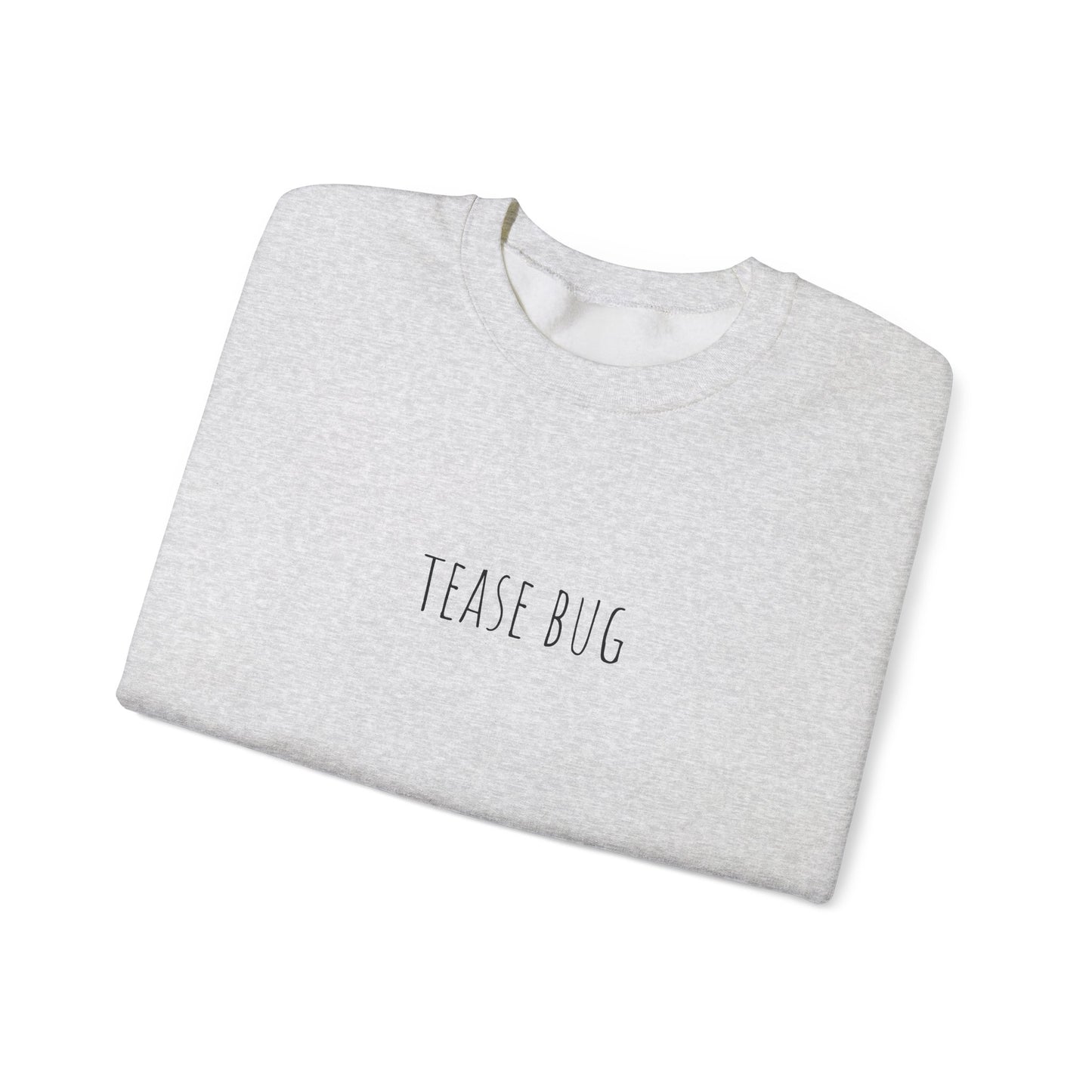 Crewneck Sweatshirt - Tease Bug Backside