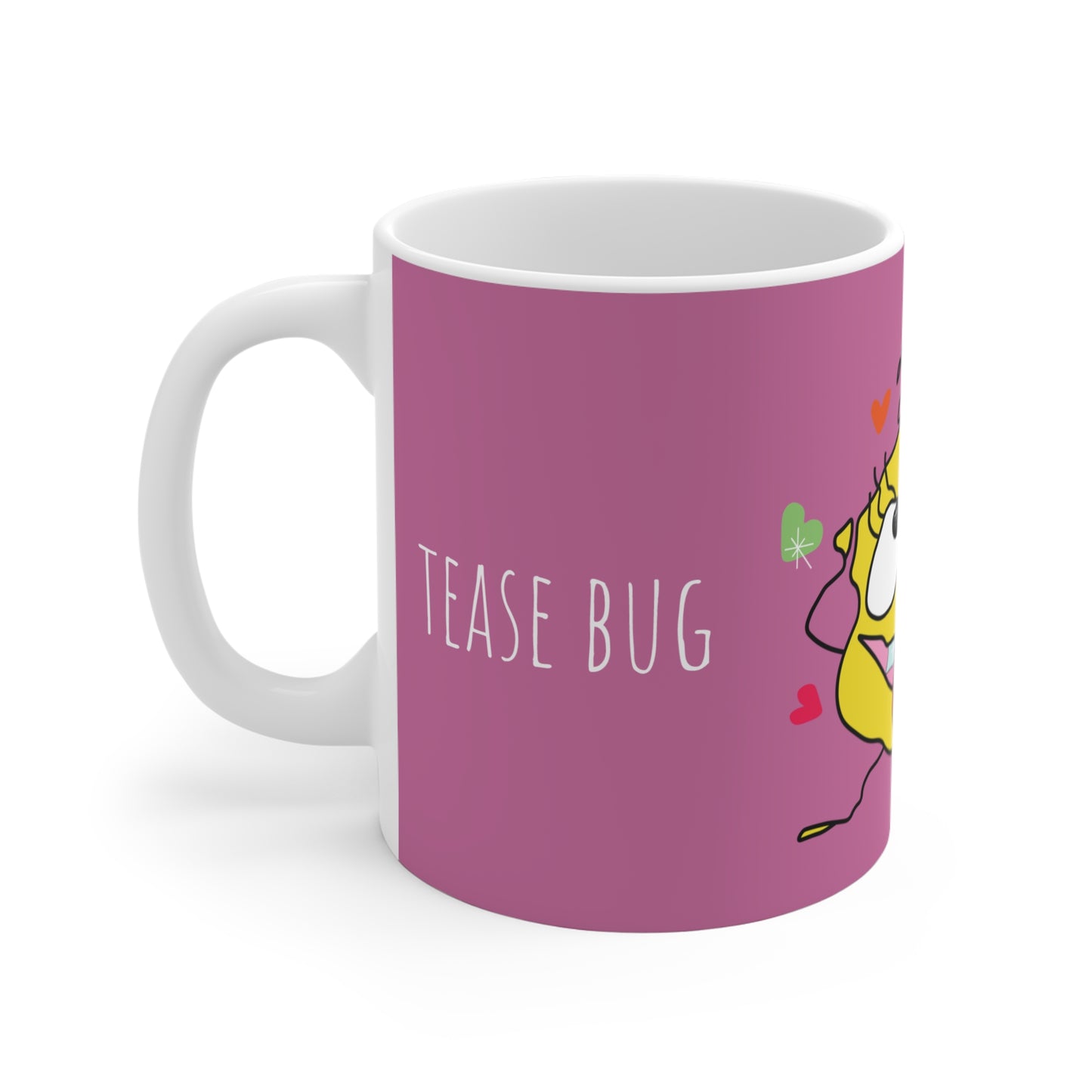 Tease Bug - Mug 11oz