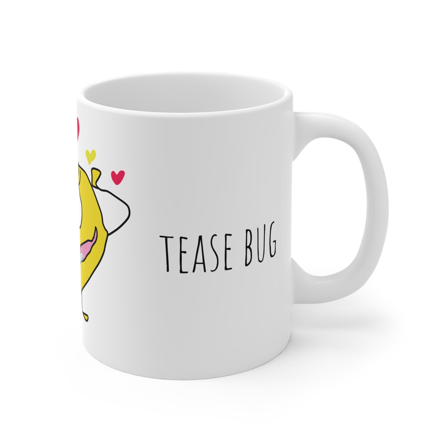 Tease Bug - Mug 11oz