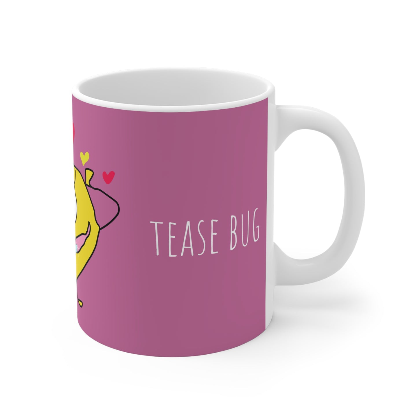 Tease Bug - Mug 11oz