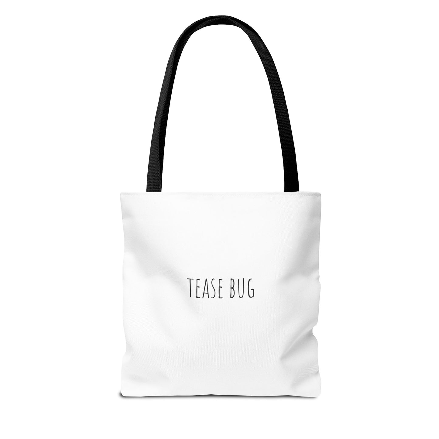 Tease Bug -Tote Bag