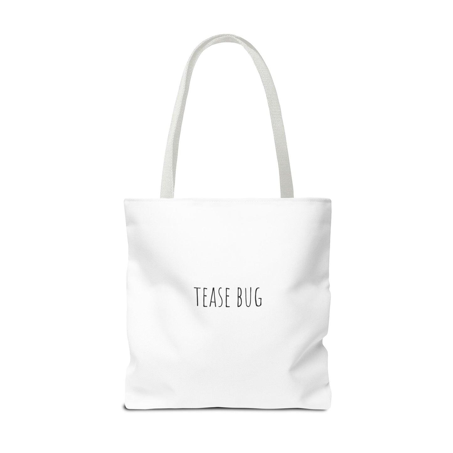 Tease Bug -Tote Bag