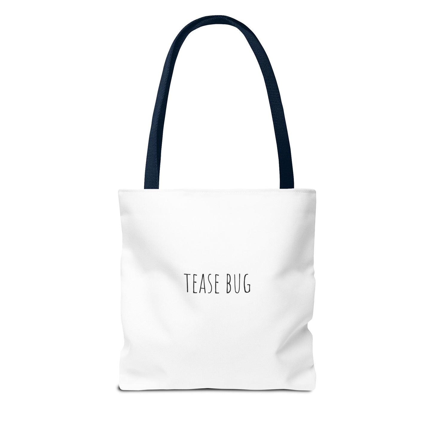 Tease Bug -Tote Bag