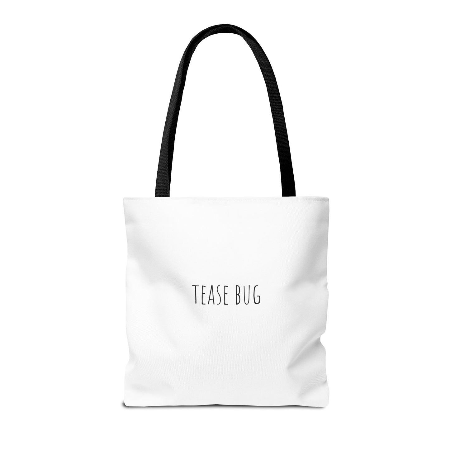 Tease Bug -Tote Bag